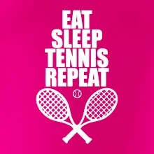 Eat sleep tennis