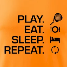 Play eat sleep repeat padel