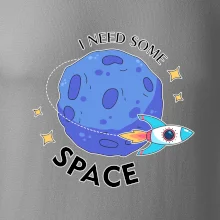 I need some space