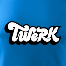 Twerk