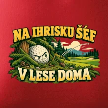 Na ihrisku šéf v lese doma