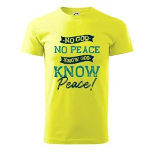 No God no peace, know God know peace