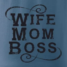 Wife mom boss