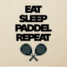 Eat sleep padiel repeat pod sebou