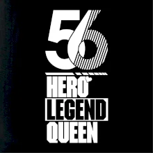 Hero, Legend, Queen 1956
