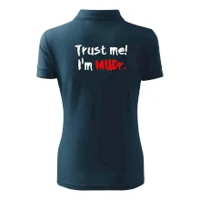 Trust me I´m  MUDr. / Ver mi som MUDR.