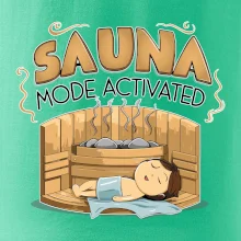 Sauna mode activated
