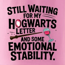 Still waiting for my Hogwarts letter and some emotional stability