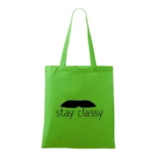 Stay Classy - mustache