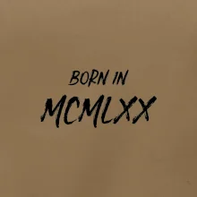 Born in - Rímske číslo 1970