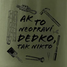 Ak to neopraví dedko tak nikto ČB Ak to neopraví dedko tak nikto ČB