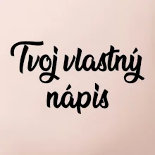 Tvoj vlastný nápis písací