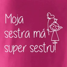 Moja sestra má super sestru