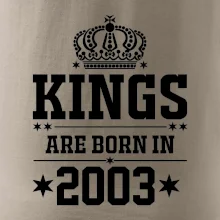 Kings are born in 2003