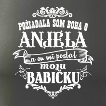 Požiadala som Boha o anjela a on mi poslal moju babičku