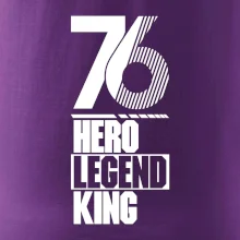 Hero, Legend, King 1976