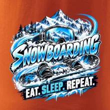 Snowboard s horským sněhem eat sleep repeat