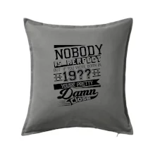 Nobody is perfect - Vlastný ročník