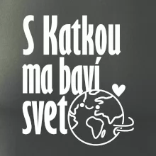 S tebou ma baví svet - vlastné meno