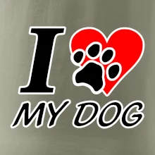 I love my dog - nápis