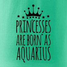 Princesses are born as Aquarius - Vodnár