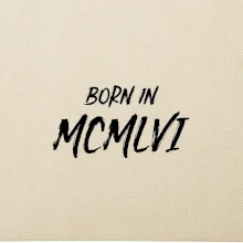 Born in - Rímske číslo 1956