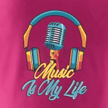 Music is my life slúchadlá