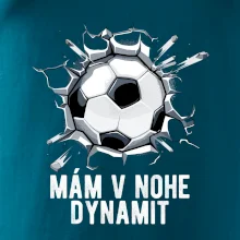 Mám v nohe dynamit