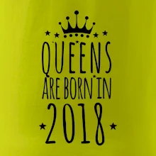 Queens are born in 2018