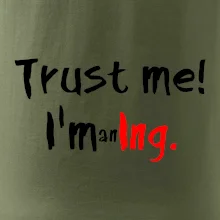 Trust me I´m an Ing. / Ver mi som Ing.