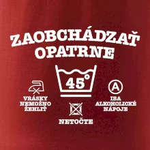 Zaobchádzať opatrne 45