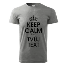 Keep calm - váš text