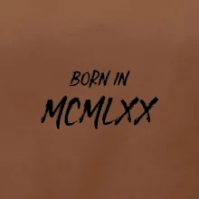 Born in - Rímske číslo 1970