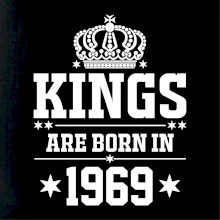Kings are born in 1969 Kings are born in 1969