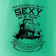 Neznášam byť sexy - Strojvodca Neznášam byť sexy - Strojvodca