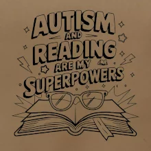 Autism and reading are my superpowers
