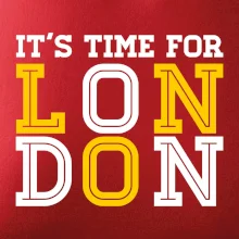 Its time for LONDON