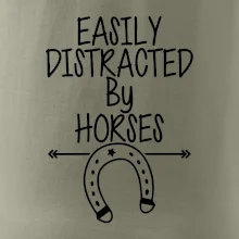 Easily Distracted by Horse