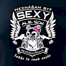 Neznášam byť sexy - Motorkárka