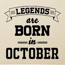Legends are born in October