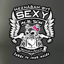 Neznášam byť sexy - Motorkárka