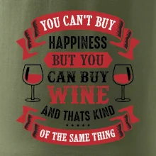 You can't buy happiness but you can buy wine