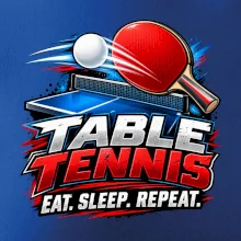 Stolní tenis pálka a míček eat sleep repeat