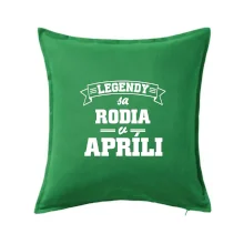 Legendy sa rodia v apríli