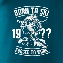 Born To Ski (vlastný ročník) Born To Ski (vlastný ročník)