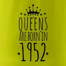 Queens are born in 1952
