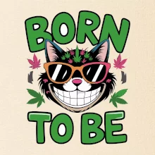 Marihuana - born to be