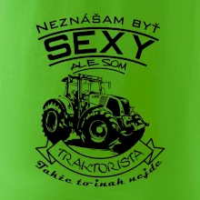 Neznášam byť sexy - Traktorista - Traktor