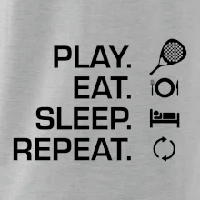 Play eat sleep repeat padel