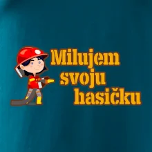 Milujem svoju hasičku